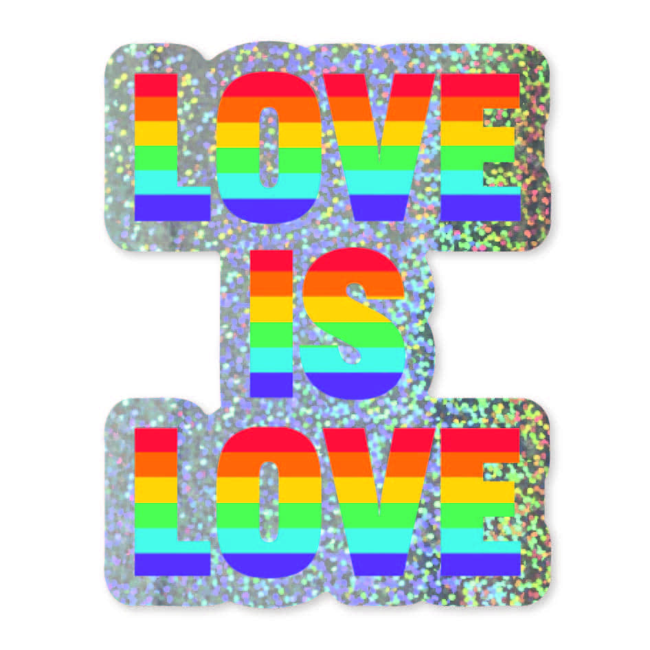 LOVE IS LOVE – GLITTER